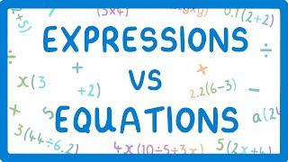 GCSE Maths - Expressions vs Equations #46