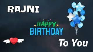 HAPPY BIRTHDAY RAJNI || Happy Birthday Rajni Whatsapp Status || Happy Birthday Rajni Ji