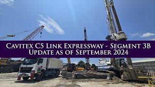 Cavitex C5 Link Expressway segment 3B update as of September 2024