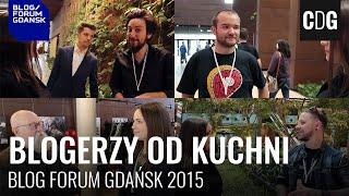 Blogerzy od kuchni - Blog Forum Gdańsk 2015