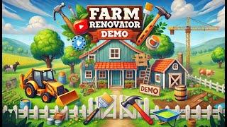 Farm Renovator Demo - Фермерские чудеса: оживи заброшенный уголок