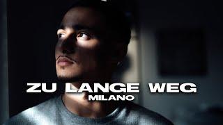 Milano - Zu lange weg (prod. by Perino & Angelo) (Official Video)