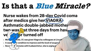 Is that a Blue Miracle? What do we know about Viagra and COVID-19? Did it really saved life?