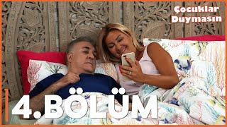 Çocuklar Duymasın - 4. Bölüm - FULL BÖLÜM