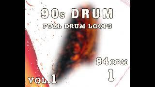 [FREE] 90's Drum Packs 84 BPM 1 [Full Drum Loops ] | Royalty Free Old School Music Loops & Samples