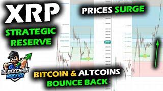 XRP Price Chart Surges on Crypto Strategic Reserve with SOL & ADA, Bitcoin Bounce Back with Altcoins