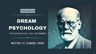 Dream Psychology by Sigmund Freud