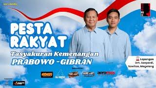 [LIVE] PESTA RAKYAT PRABOWO GIBRAN bersama BOLONEMASE | AEROMAX PRODUCTION | AEROMEDIA PRODUCTION