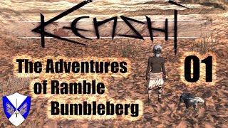 Kenshi - Clan Hawkins Live Stream - The Adventures of Ramble Bumbleberg  - Chapter 1