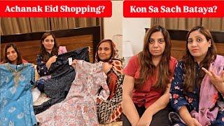 Me Ne Aj Kon Sa Sach Bata Diya?Achanak Kyu Hovi Eid Shopping?Anmol Ko Kya Gift Diya?l LifeWithMaryam