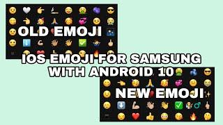 IOS EMOJI FOR ANDROID 10 NEW METHOD|СМАЙЛИКИ С АЙФОНА ДЛЯ АНДРОИД 10 НОВЫЙ МЕТОД