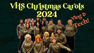 Starkid's VHS Christmas Carols 2024!! Vlog 2: Tech!!