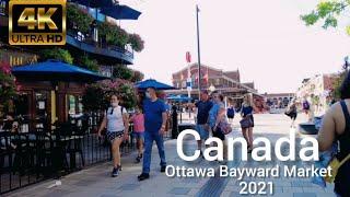 Canada Ottawa city tour Bayward Market 4k Video 2021