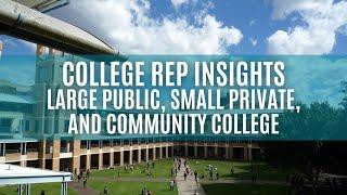 College Rep Insights: Large Public, Small Private, and Community College