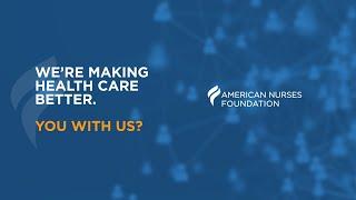 We're Making Health Care Better | The Reimagining Nursing Initiative