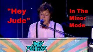 Hey Jude In The Minor Key. #beatles #heyjude #minorkey #paulmccartney #andyrehfeldt