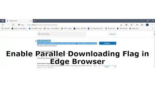 How To Enable Parallel Downloading Flag in Microsoft Edge Browser [Guide]