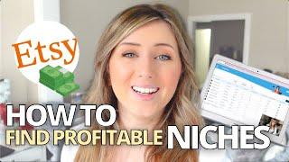 How to Find the MOST PROFITABLE niches on Etsy