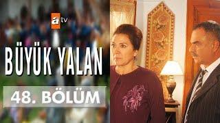 Büyük Yalan 48. Bölüm