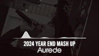 Aurede - 2024 Year End Mash-Up