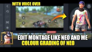 HOW TO MAKE MONATGE LIKE @NEOflyop  | pubg lite montage kaise edit kare | COLOUR GRADING LIKE NEO