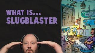 Slugblaster | Forged in the Dark Preview