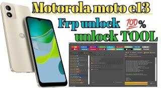 Motorola moto E13 (XT2345-1) Frp bypaas unlock tool ll Moto Frp unlock letest update unlock tool ll