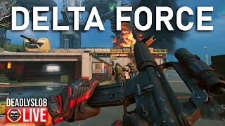 DELTA FORCE - NEW GAMEPLAY with DEADLYSLOB