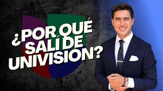 ¿Por qué salí de Univisión? | Rodolfo Landeros