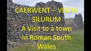 Caerwent    Visiting the Roman town of Venta Silurum