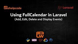 Laravel Tutorial  |  Full Calendar CRUD Full Tutorial  |  We Help Code