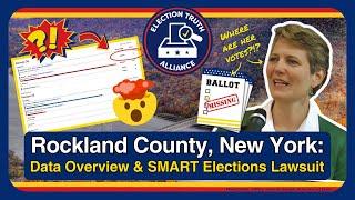 Rockland County, New York | 2024 | SMART Elections Lawsuit | Election Truth Alliance Livestream Clip