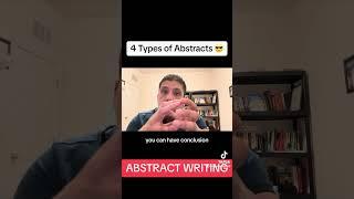 4 Types of Abstracts in  Research