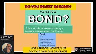 WHAT IS A BOND|WHO ISSUES A BOND?|IS BOND GOOD FOR INVESTMENT?