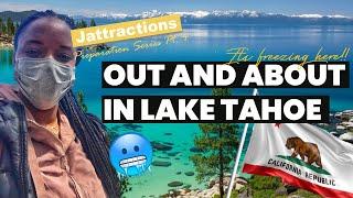 Journey to 198 Countries | Ep. 2 - The Preparation Series Pt. 4 - Out and About in Lake Tahoe