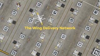 The Wing Drone Delivery Network 