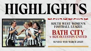 𝗛𝗜𝗚𝗛𝗟𝗜𝗚𝗛𝗧𝗦 | Bath City Women v SGS Olveston United | South West Women's Football Lge | 9th March 25