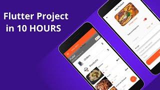 Flutter Project in 10 HOURS | Food Ordering  App