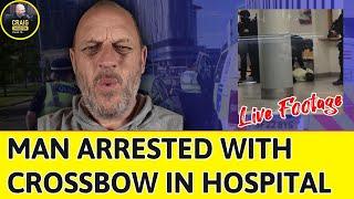 BREAKING Man Arrested Glasgow Hospital With Crossbow, LIVE FOOTAGE