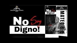 NO SOY DIGNO ! REV ELIUD BÁEZ CINTRÓN