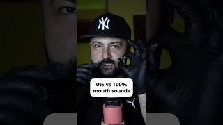 0% vs 100% mouth sounds! #asmr