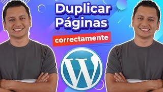 Cómo DUPLICAR Páginas o Entradas de WordPress