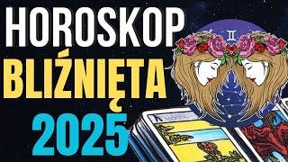 HOROSKOP ROCZNY 2025 - BLIŹNIĘTA