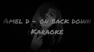 AMEL D - On Back Down (Karaoke) Lyrics on Screen