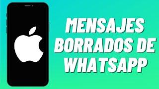 Cómo ver mensajes borrados de WhatsApp en iPhone (2023)