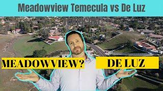 Meadowview Temecula vs De Luz Temecula