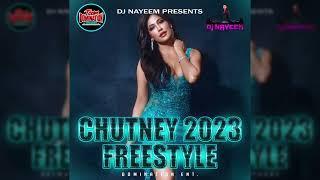Chutney 2023 Freestyle By DJ Nayeem