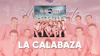 La Arrolladora Banda El Limón De René Camacho - La Calabaza (Lyric Video)