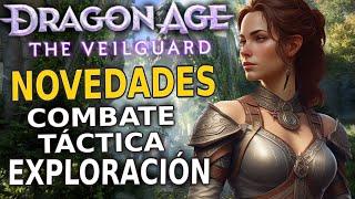 DRAGON AGE The VEILGUARD - NOVEDADES del COMBATE, TÁCTICA y EXPLORACIÓN