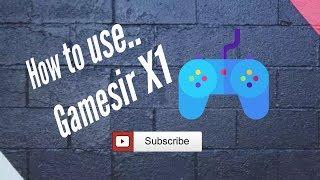 How to connect and update the Gamesir X1 on android (key mapping)